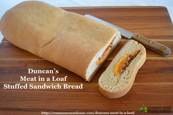 Duncan's "Meat in a Loaf" stuffed sandwich bread - the leftover makeover your kids will love! Easy and budget friendly.
