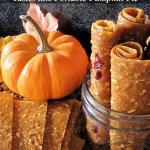 Dried Pumpkin Leather - makes a great snack and tastes like pumpkin pie