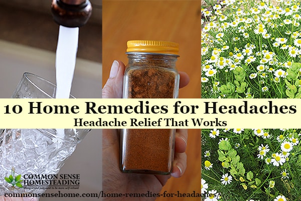 Best Home Remedies for Headaches - These headache remedies provide relief for tension headaches, cluster headaches and other headache causes.