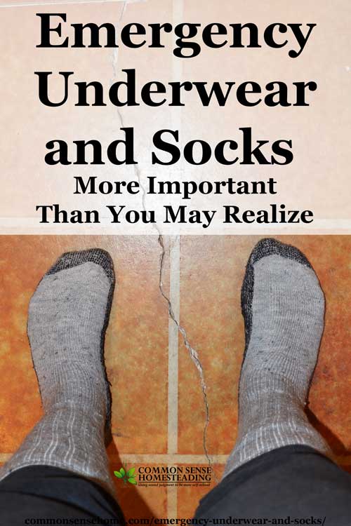 Emergency Underwear and Socks - the right underwear and socks (and having spares) will help keep you safe, comfortable and infection free in emergencies.