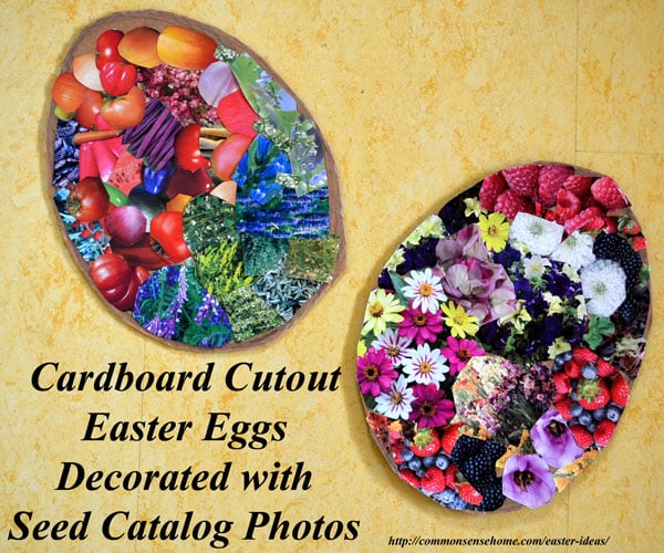 Easter Ideas - Easter egg cutouts decorated with clippings from seed catalogs.