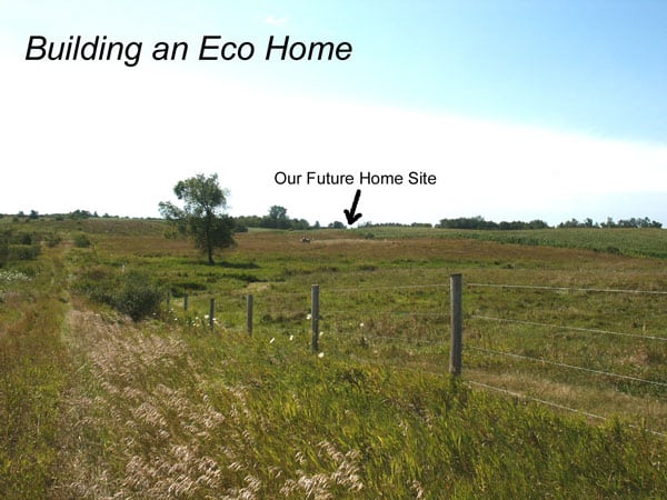 Building an Eco Home – Part 1 of 8