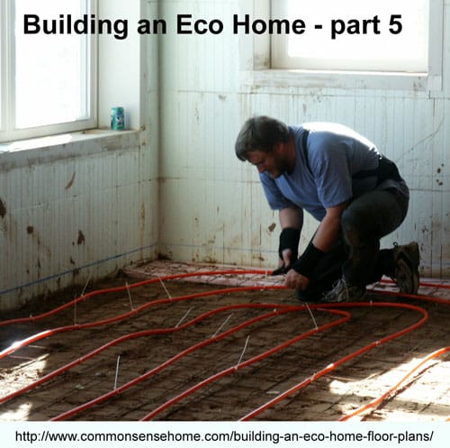 Building an Eco Home - Floor Plans @ Common Sense Home