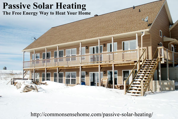 Passive Solar Heating Basics - 14 Design Principles for the Passive Solar Home