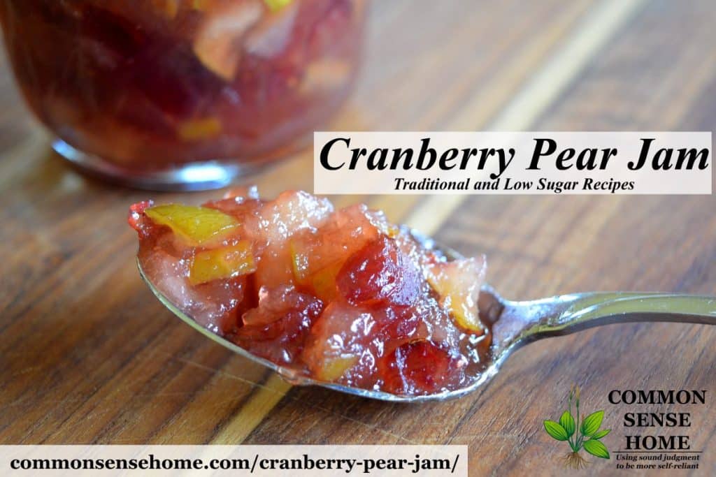 Cranberry Pear Jam - Traditional and Low Sugar Recipes