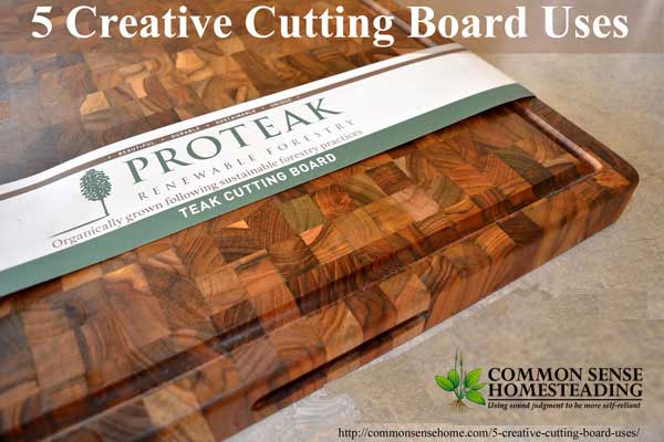 5 Creative Cutting Board Uses - Put your cutting board to work for more than just chopping in and out of the kitchen. Featuring Teakhaus by Proteak.