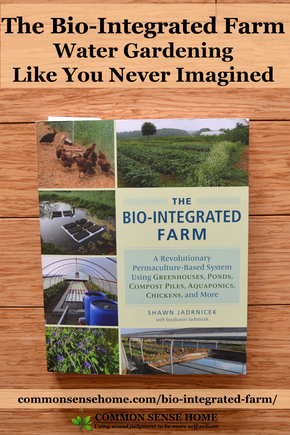 The Bio-Integrated Farm book