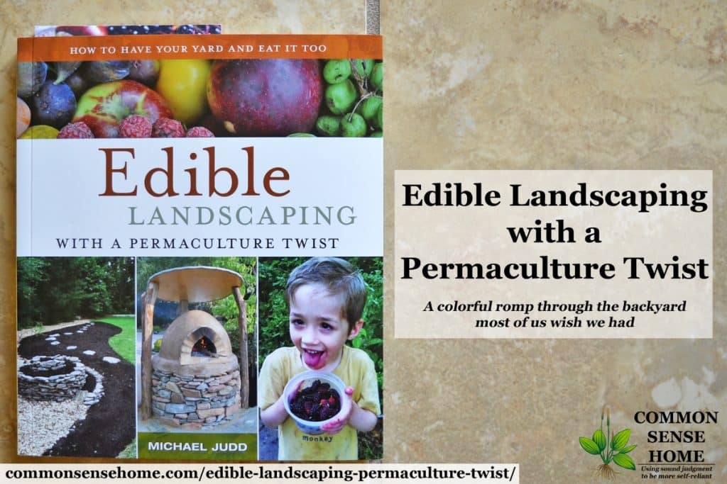 Edible Landscaping with a Permaculture Twist