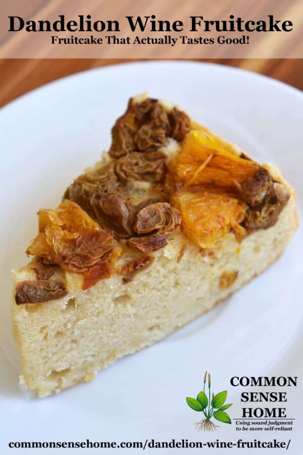 Dandelion Wine Fruitcake Fruitcake That Actually Tastes Good!