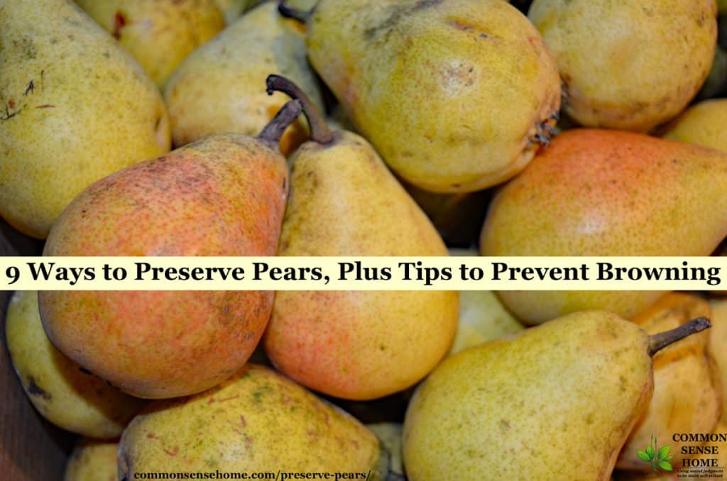 9 Ways to Preserve Pears, Plus Tips to Prevent Browning