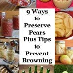 9 Ways to Preserve Pears, Plus Tips to Prevent Browning