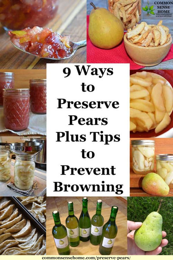 9 Ways to Preserve Pears, Plus Tips to Prevent Browning