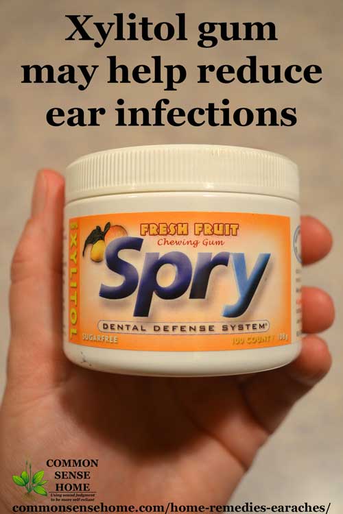 Xylitol gum may help prevent ear infections and earaches.
