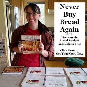 Buy Your Copy of Never Buy Bread Again