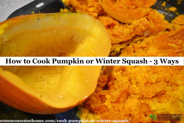 How to cook pumpkin in the oven, on the stove and in the microwave, plus tips for sweeter pumpkin, how much puree you get from one pumpkin and recipes.