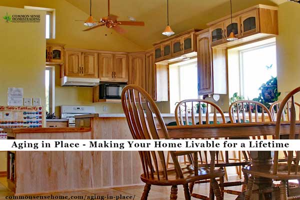 Aging in Place – Making Your Home Livable for a Lifetime