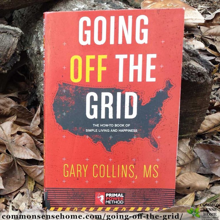 Going Off The Grid, The How-To Book Of Simple Living and Happiness 