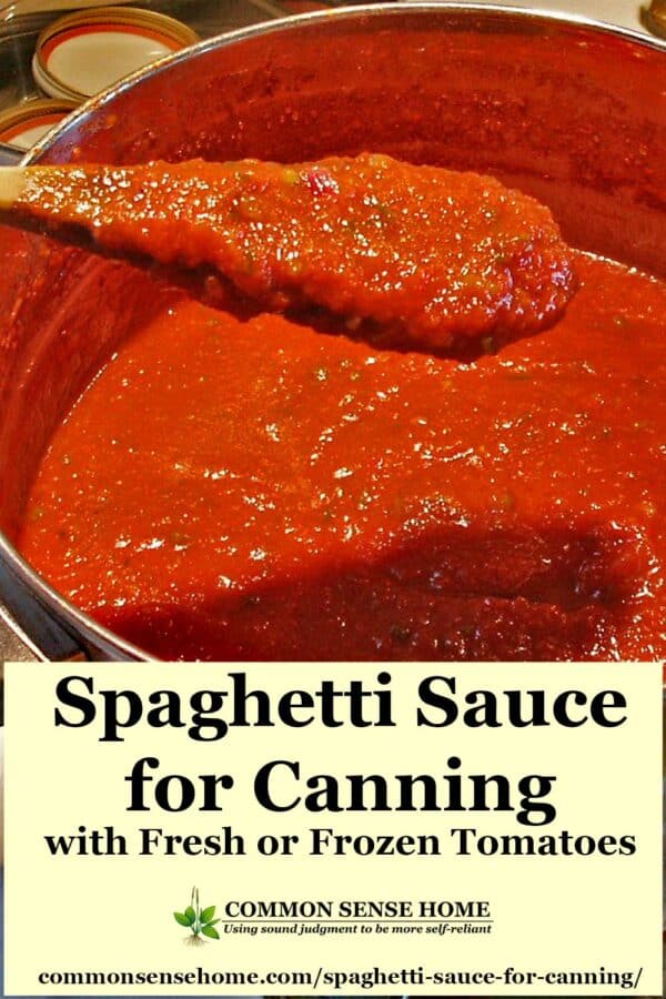 Spaghetti Sauce for Canning Made with Fresh (or Frozen) Tomatoes