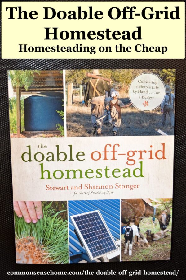 The Doable Off-Grid Homestead book