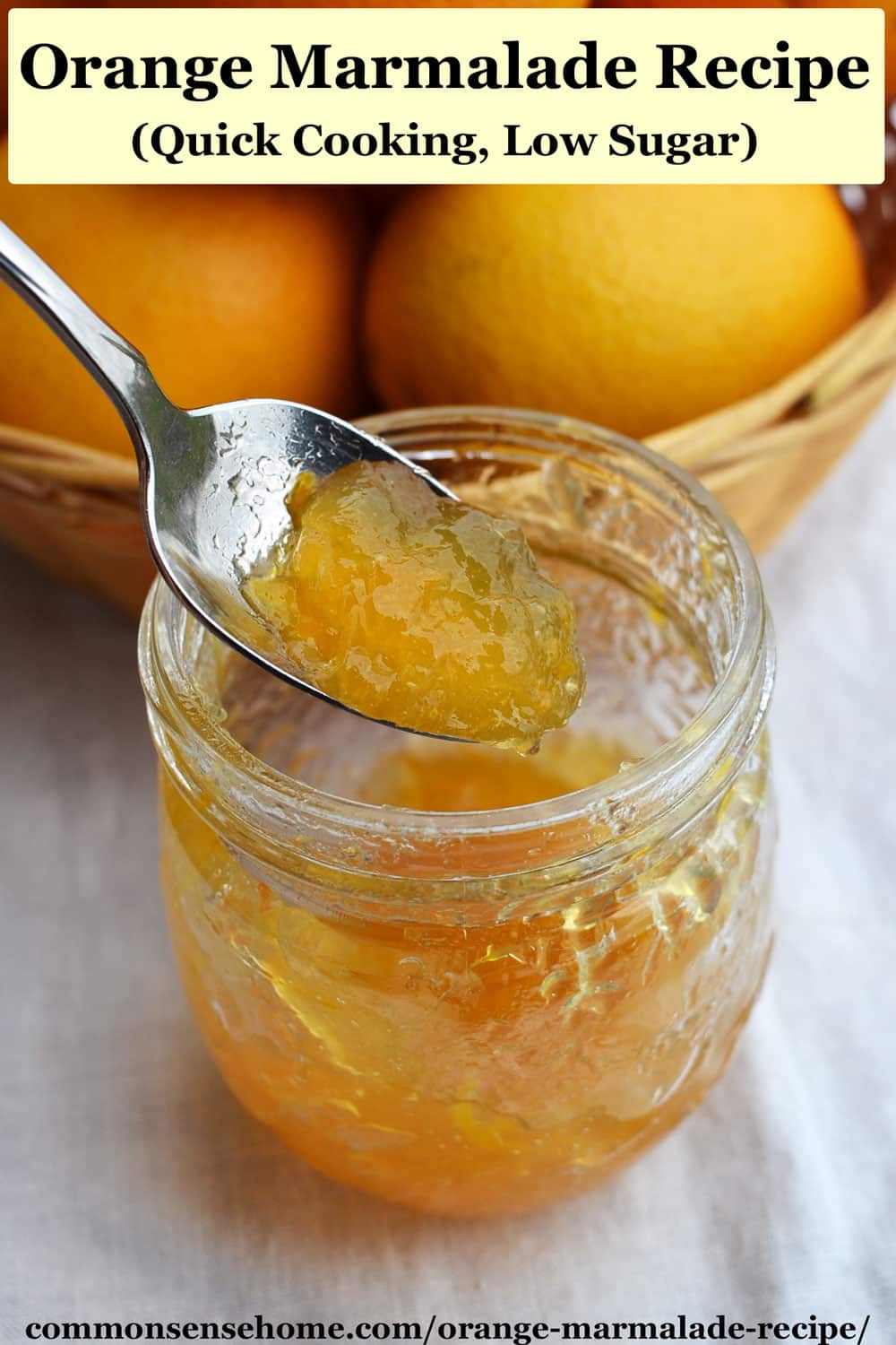 Orange Marmalade Recipe (Quick Cooking