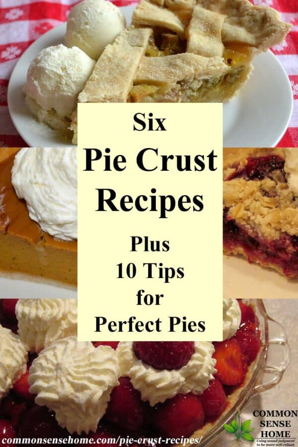 Best Pie Crust Recipes Plus 10 Tips for Perfect Pies