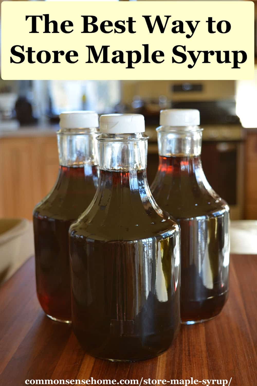 The Best Way to Store Maple Syrup