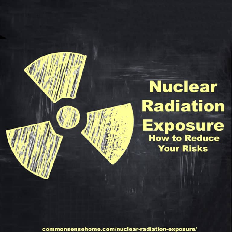 Nuclear Radiation Exposure – How to Reduce Your Risks
