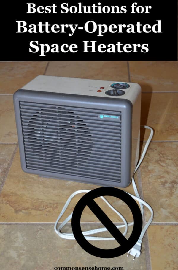 Best Solutions for BatteryOperated Space Heaters